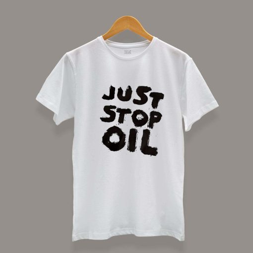 Just Stop Oil T Shirt