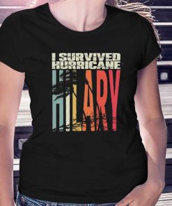 I Survived Hurricane Hilary T-shirt