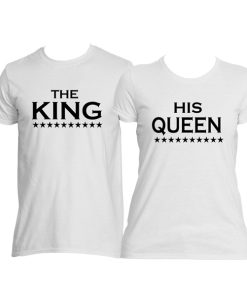 @ The King His Queen Couple T Shirt
