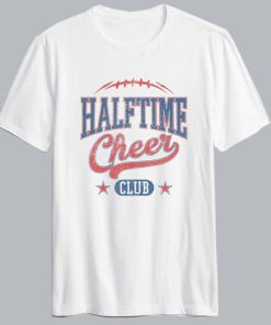 Halftime Cheer Club T Shirt