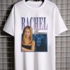 Rachel Green Tshirt