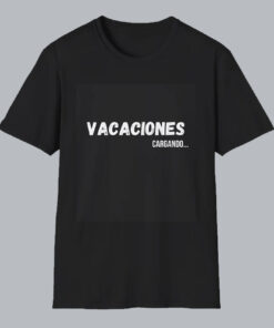 Vacaciones Cargando T Shirt