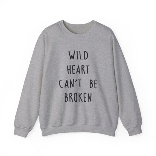 Wild Heart Can’t Be Broken Sweatshirt thd
