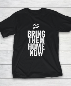 Bring Them Home Now Youth T-Shirt