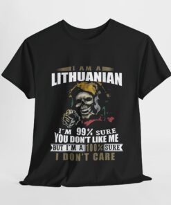 I am a Lithuanian Im 99 sure you dont like me T Shirt thd