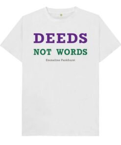 Emmeline Pankhurst Quote Unisex T-shirt thd